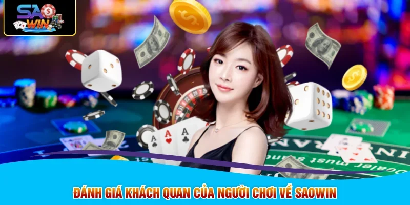 Đánh giá khách quan của người chơi về SAOWIN