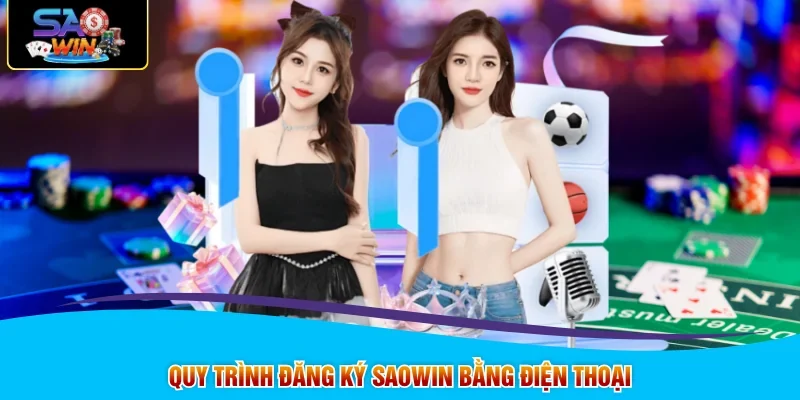Quy trình đăng ký SAOWIN bằng điện thoại
