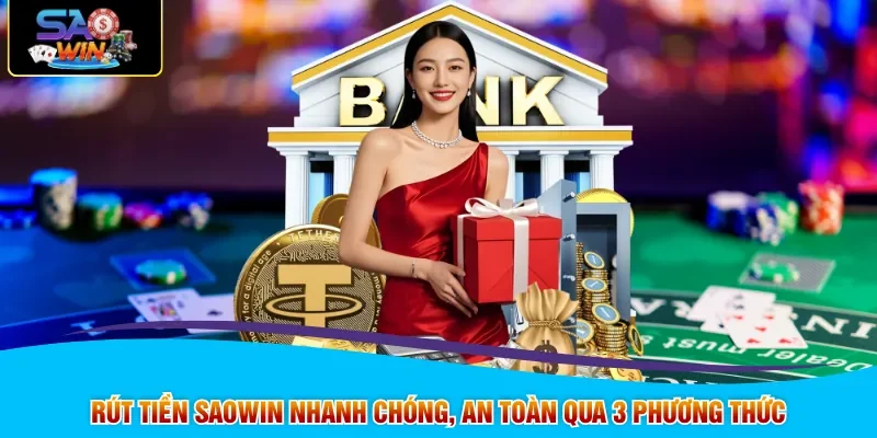 Rút Tiền SAOWIN